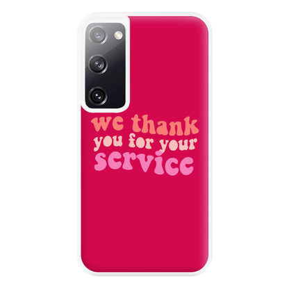 We Thank You For Your Service - Heart TV Phone Case for Galaxy S20