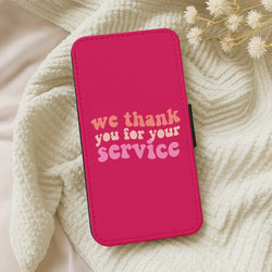 We Thank You For Your Service - Heart TV Wallet Phone Case