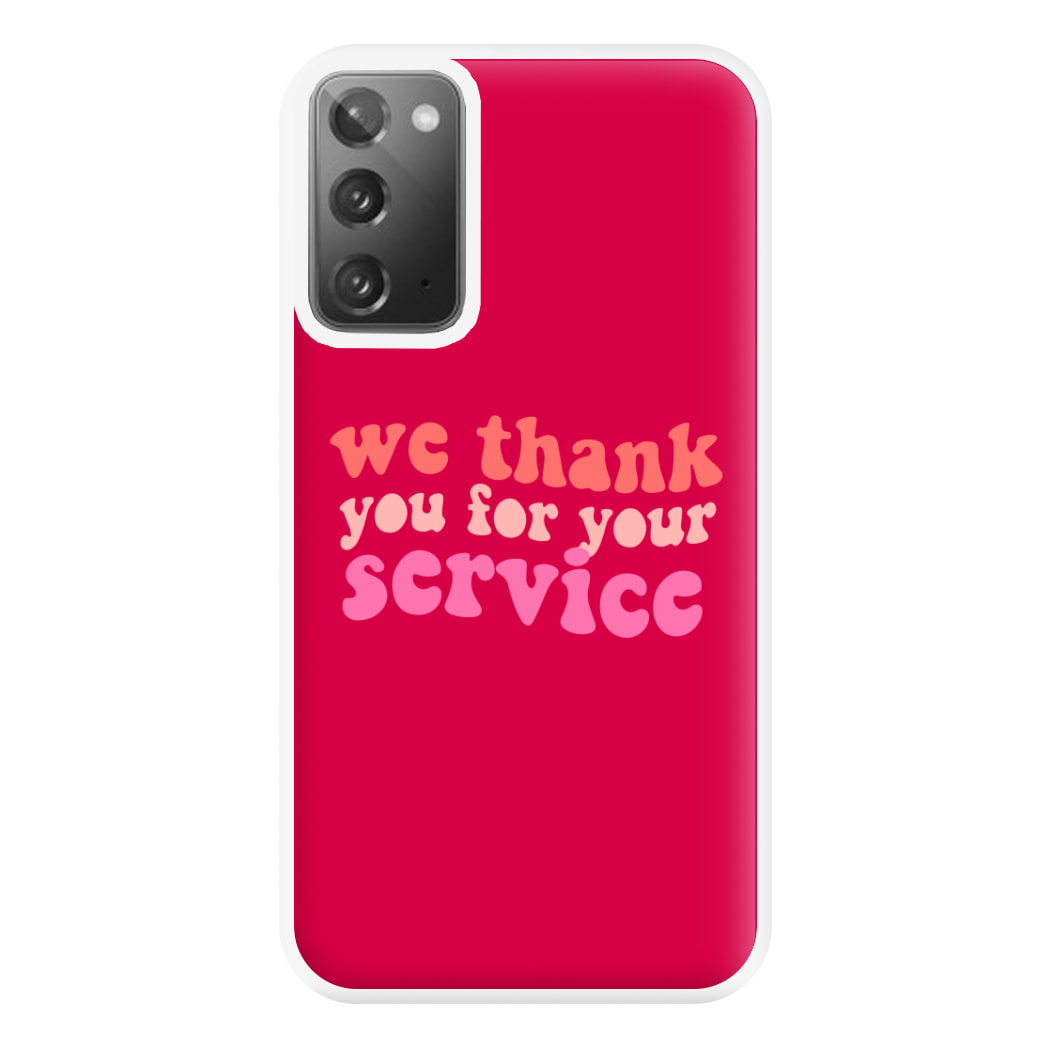 We Thank You For Your Service - Heart TV Phone Case for Galaxy Note 20 Ultra