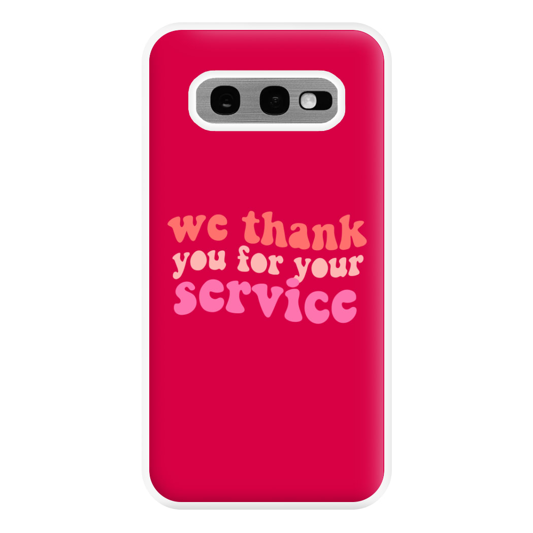 We Thank You For Your Service - Heart TV Phone Case for Galaxy S10e