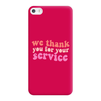 We Thank You For Your Service - Heart TV Phone Case for iPhone 5 / 5s / SE 2016