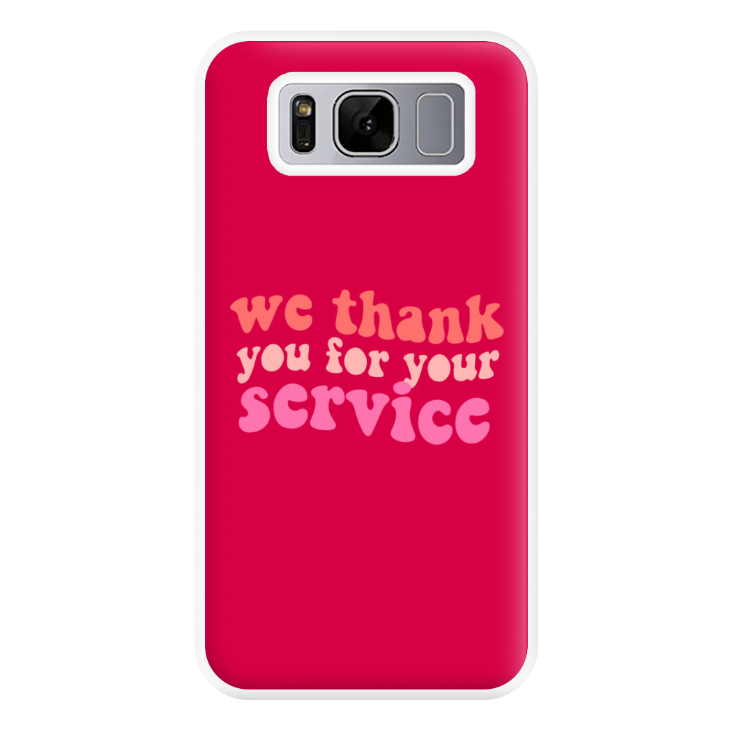 We Thank You For Your Service - Heart TV Phone Case for Galaxy S8 Plus