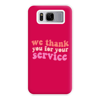 We Thank You For Your Service - Heart TV Phone Case for Galaxy S8 Plus