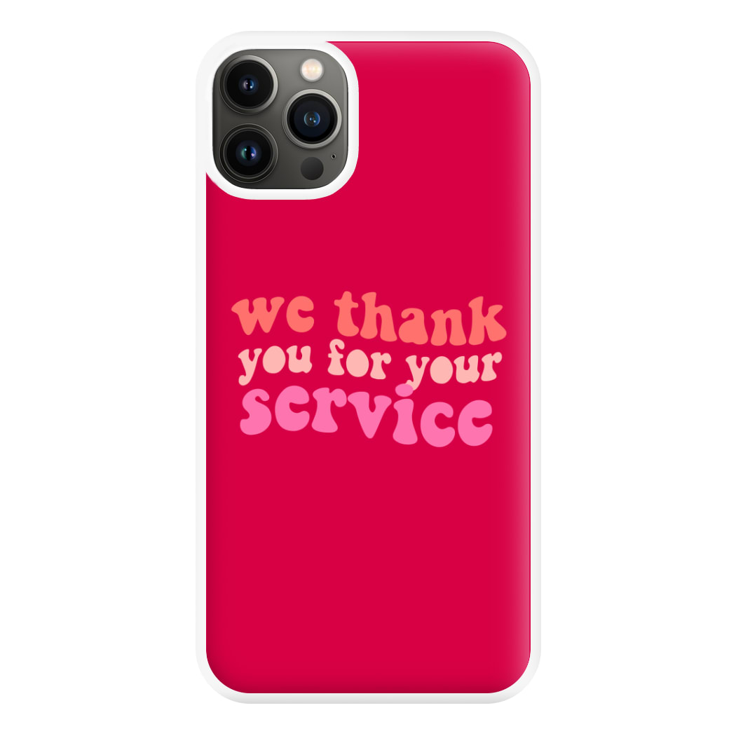 We Thank You For Your Service - Heart TV Phone Case for iPhone 13