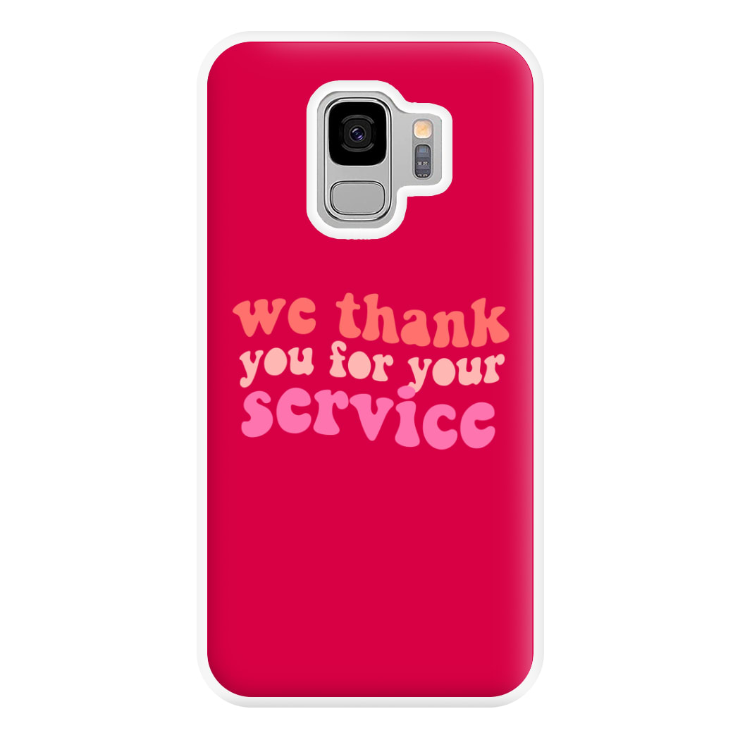 We Thank You For Your Service - Heart TV Phone Case for Galaxy S9 Plus