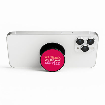 We Thank You For Your Service - Heart TV Phone Stand