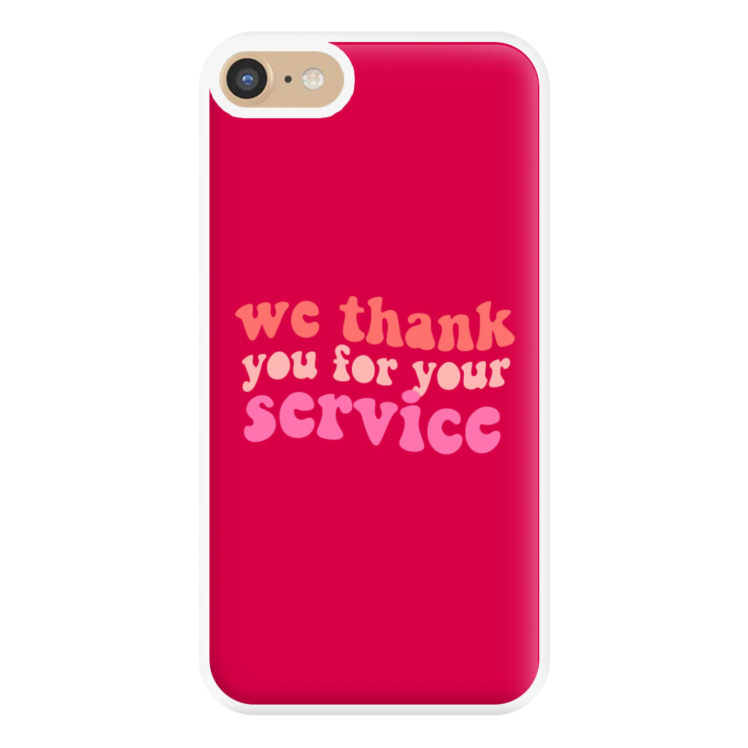 We Thank You For Your Service - Heart TV Phone Case for iPhone 6 / 7 / 8 / SE