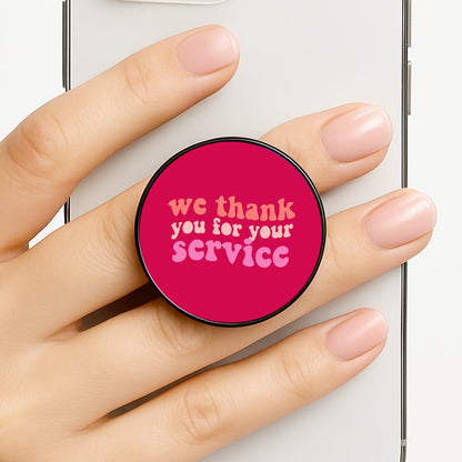 We Thank You For Your Service - Heart TV Phone Grip
