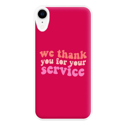 We Thank You For Your Service - Heart TV Phone Case for iPhone XR