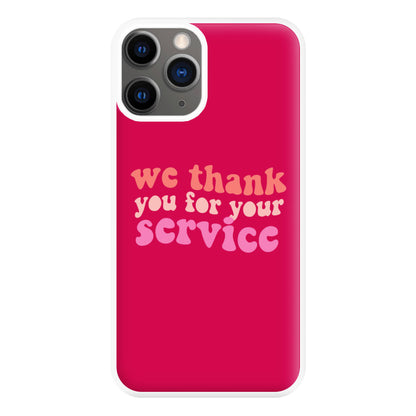 We Thank You For Your Service - Heart TV Phone Case for iPhone 12 Pro Max