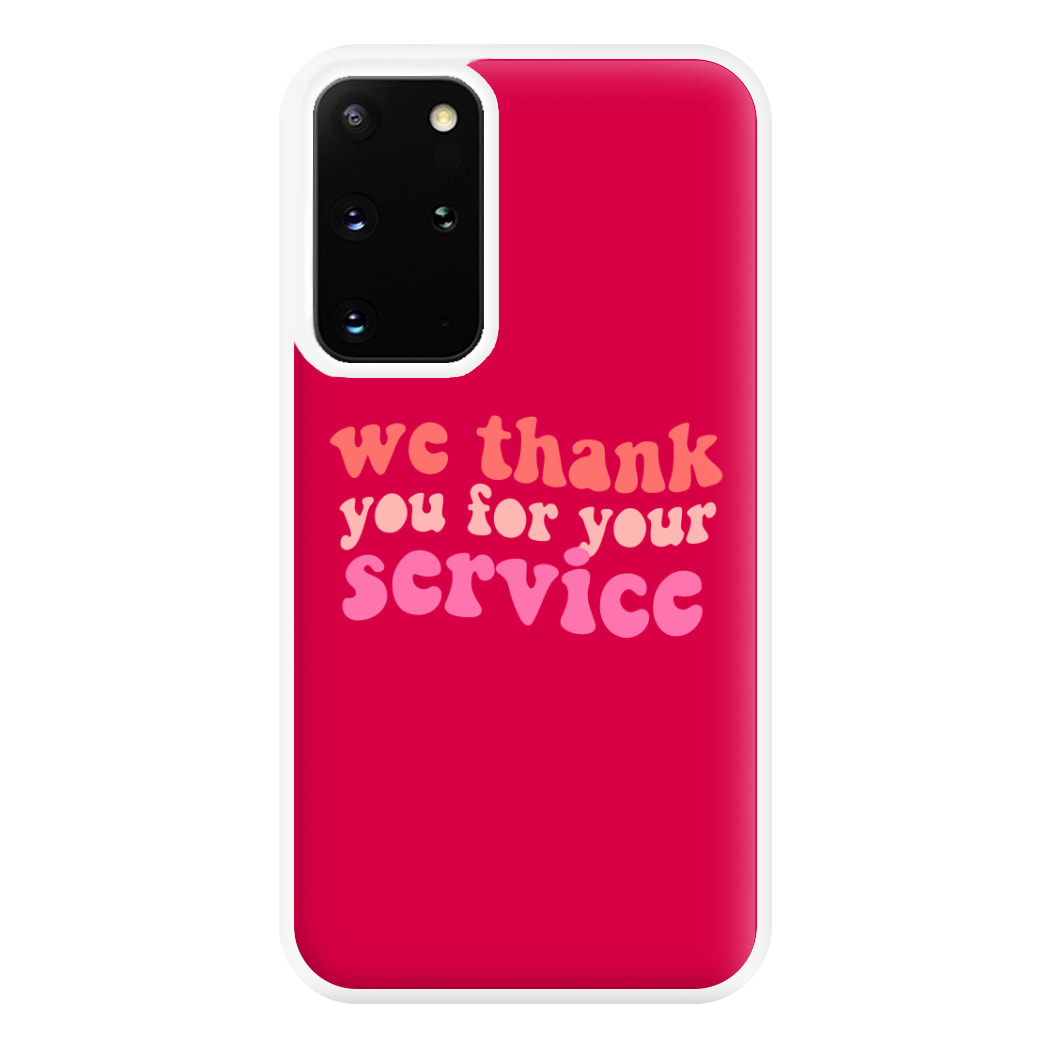 We Thank You For Your Service - Heart TV Phone Case for Galaxy S20 Plus