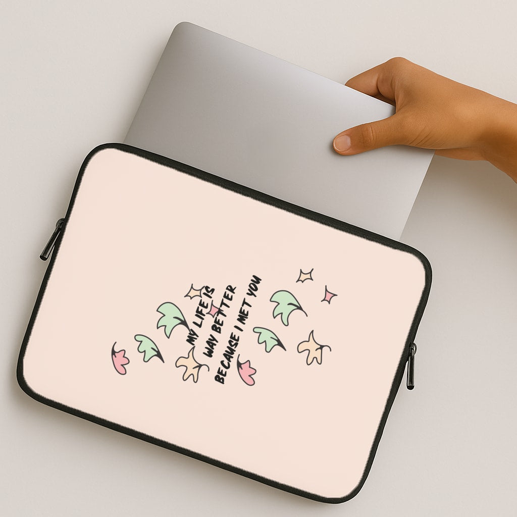 My Life Is Way Better Because I Met You - Heart TV MacBook Case