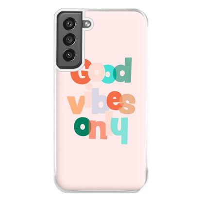 Colourful Good Vibes Only Phone Case for Galaxy S21FE