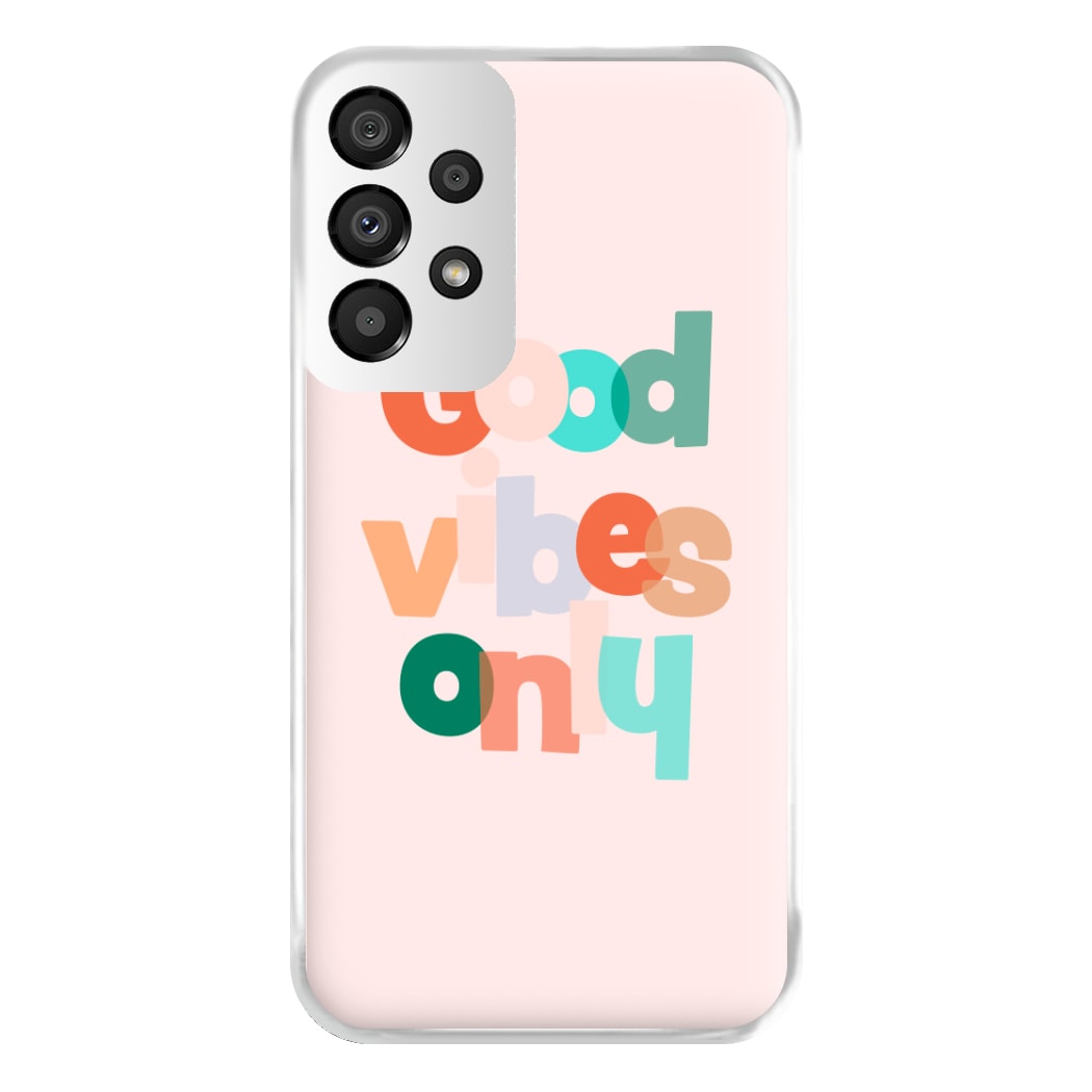 Colourful Good Vibes Only Phone Case for Galaxy A33