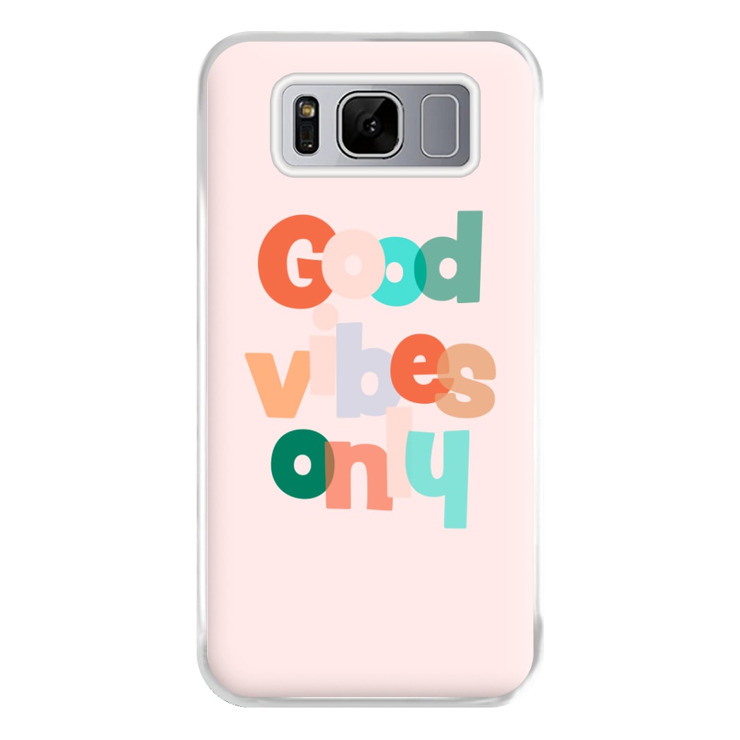 Colourful Good Vibes Only Phone Case for Galaxy S8 Plus