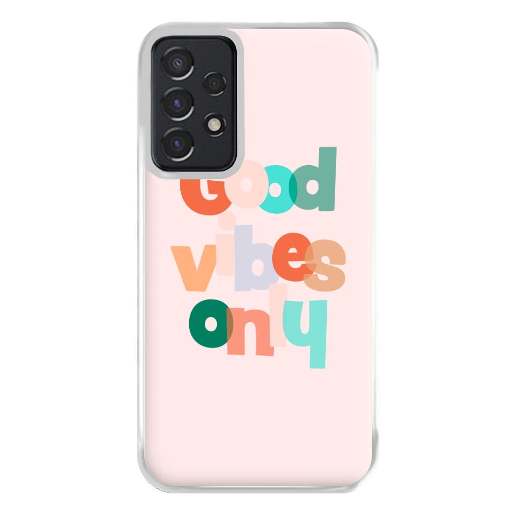 Colourful Good Vibes Only Phone Case for Galaxy A52 / A52s