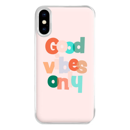 Colourful Good Vibes Only Phone Case for iPhone XS Max