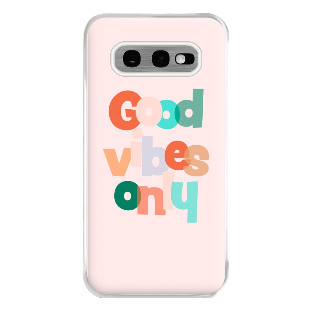 Colourful Good Vibes Only Phone Case for Galaxy S10e