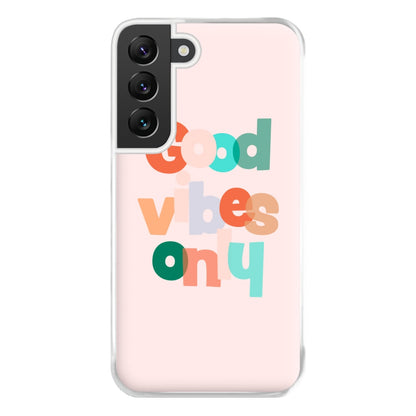 Colourful Good Vibes Only Phone Case for Galaxy S22 Plus