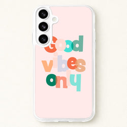 Colourful Good Vibes Only Phone Case for Galaxy S26 Plus