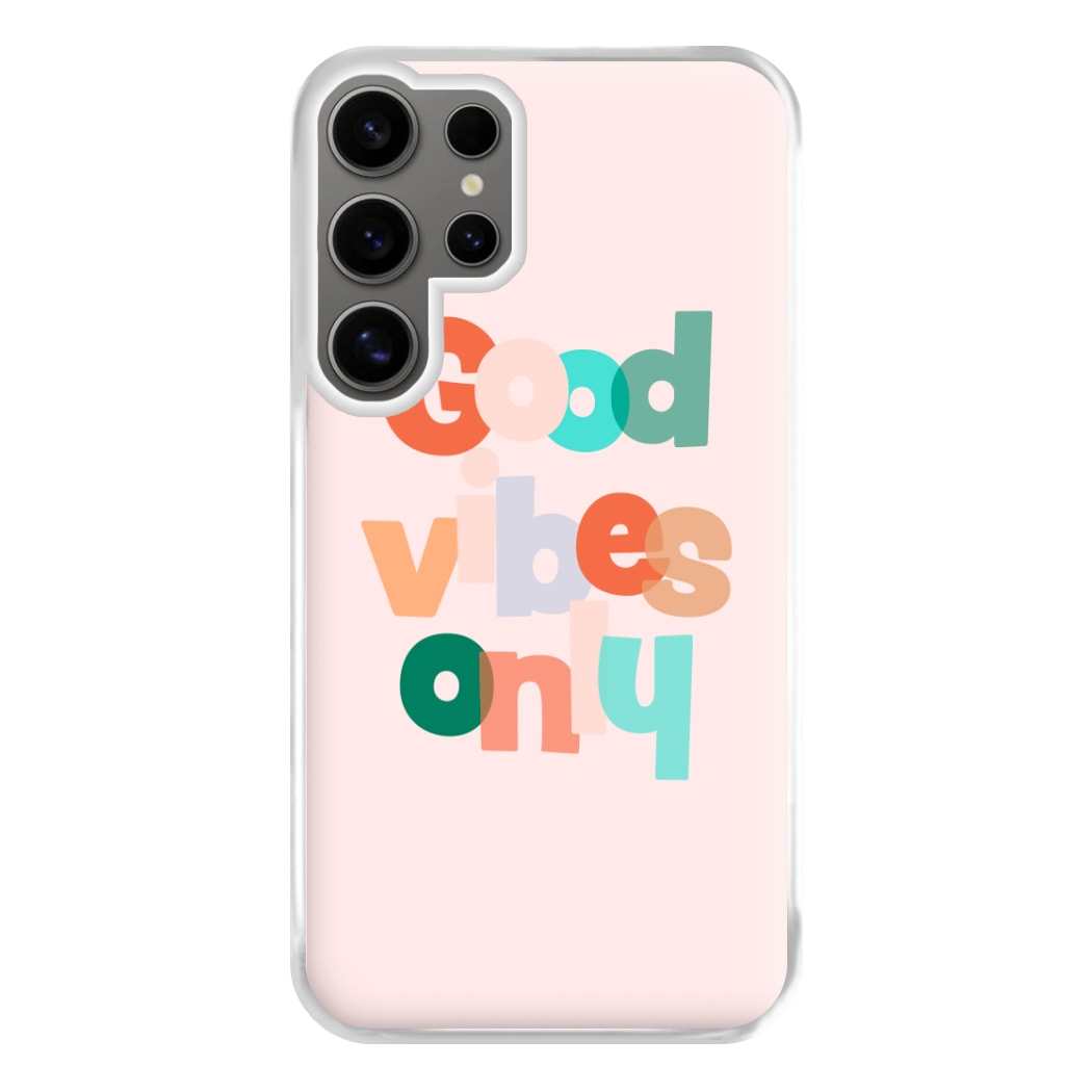 Colourful Good Vibes Only Phone Case for Galaxy S24 Ultra