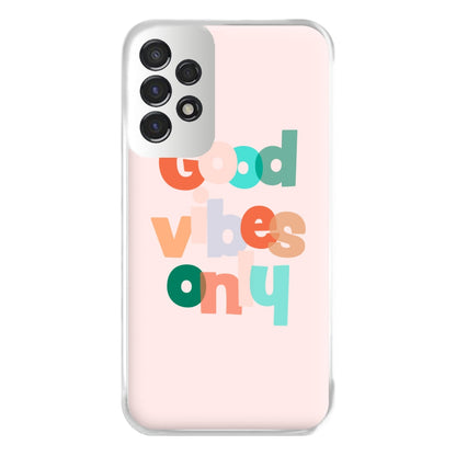 Colourful Good Vibes Only Phone Case for Galaxy A53