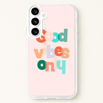 Colourful Good Vibes Only Phone Case for Galaxy S26