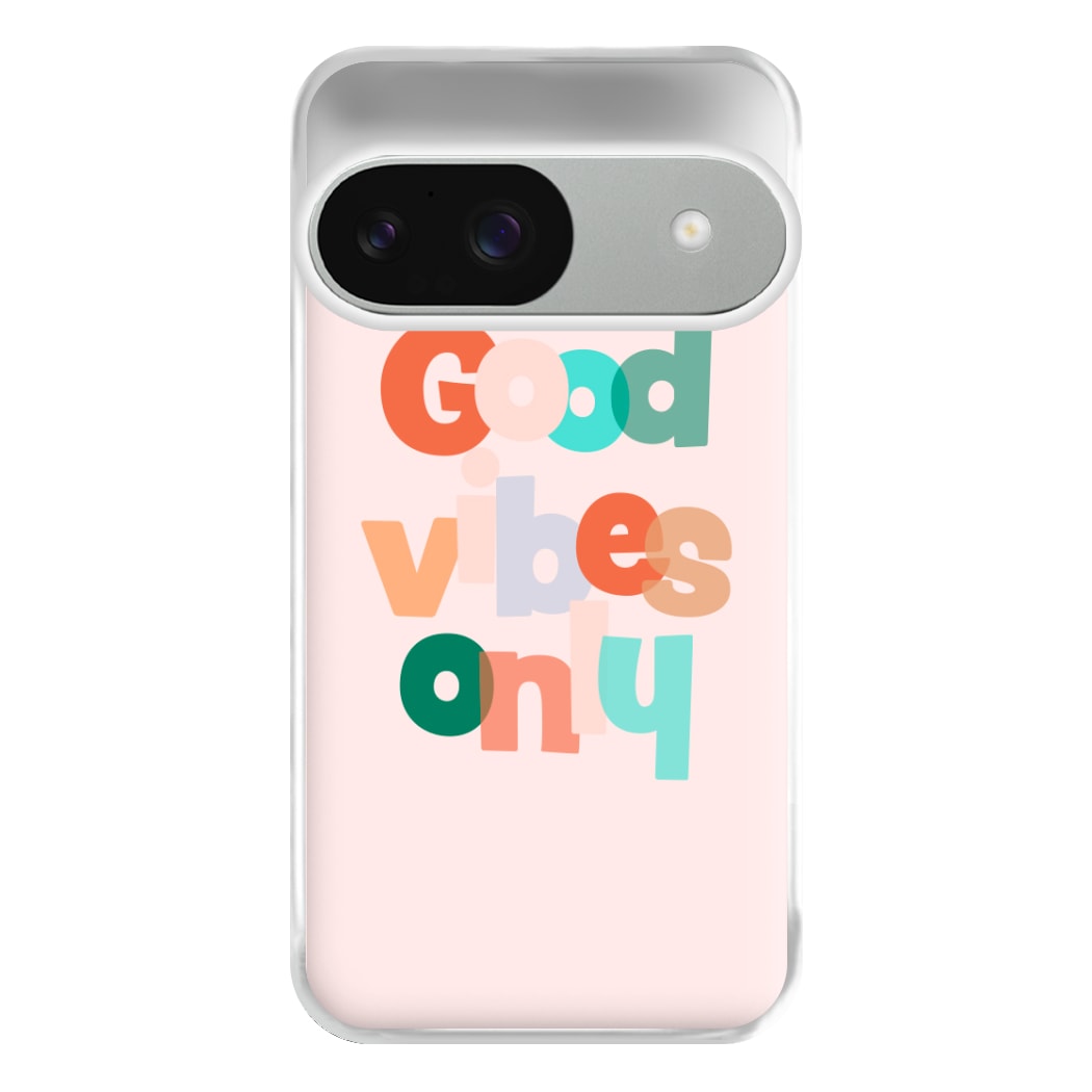 Colourful Good Vibes Only Phone Case for Google Pixel 9 / 9 Pro