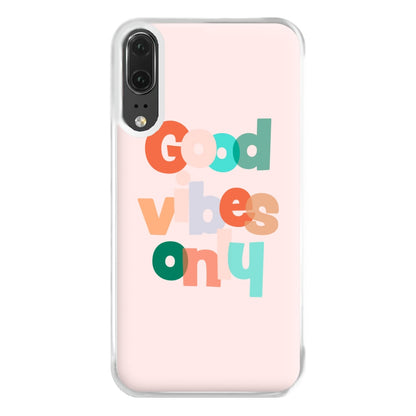 Colourful Good Vibes Only Phone Case for Huawei P20