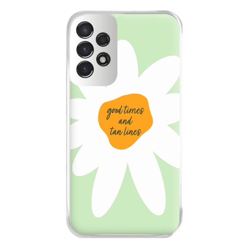 Good Times and Tan Lines Phone Case for Galaxy A53