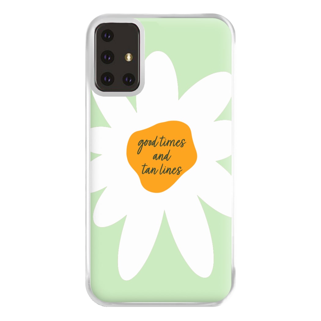 Good Times and Tan Lines Phone Case for Galaxy A71