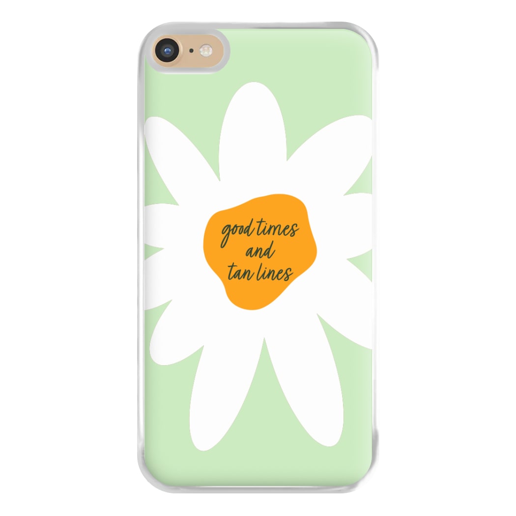 Good Times and Tan Lines Phone Case for iPhone 6 Plus / 7 Plus / 8 Plus