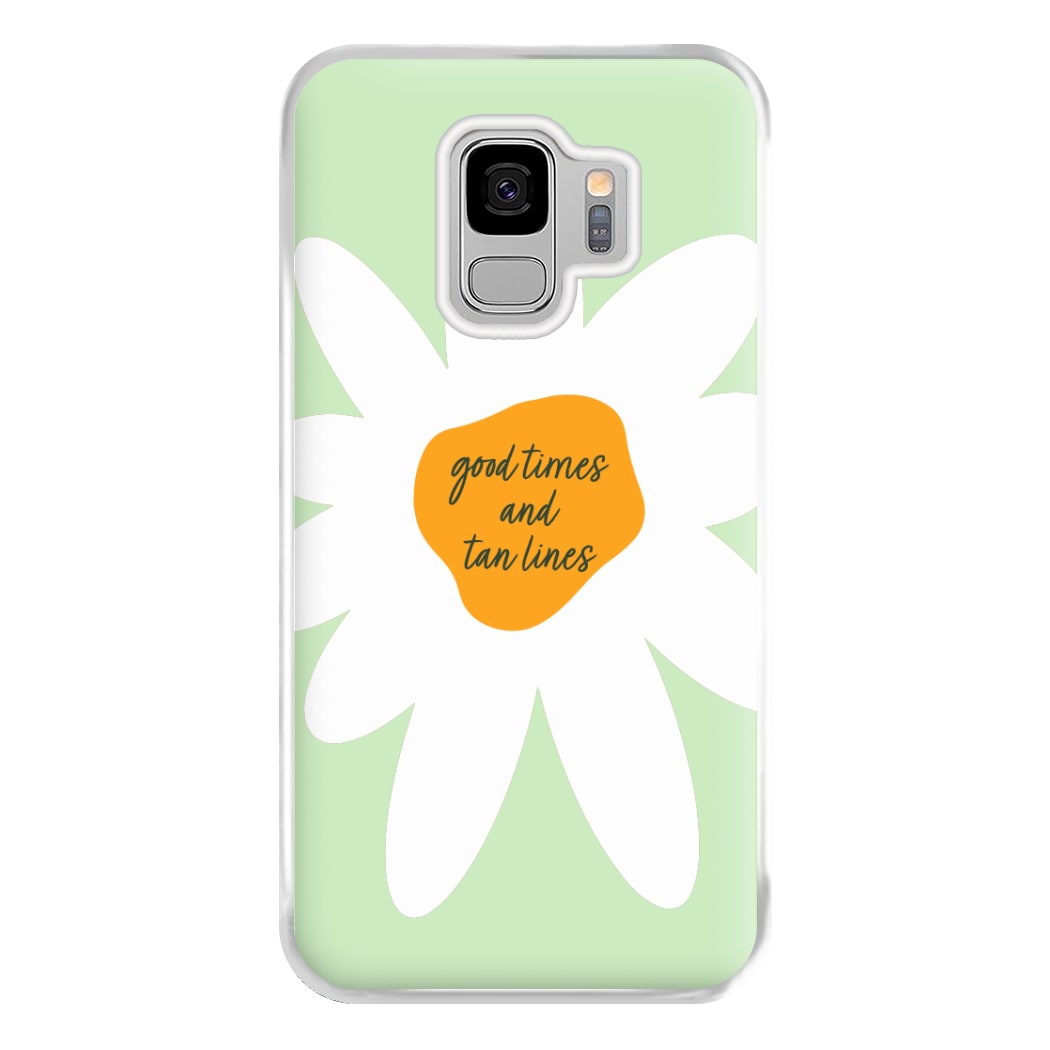 Good Times and Tan Lines Phone Case for Galaxy S9 Plus