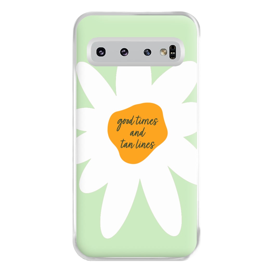 Good Times and Tan Lines Phone Case for Galaxy S10 Plus