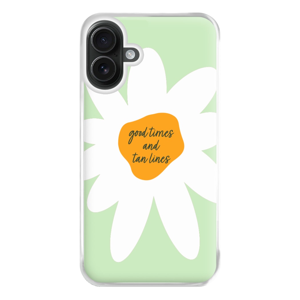 Good Times and Tan Lines Phone Case for iPhone 16 Plus