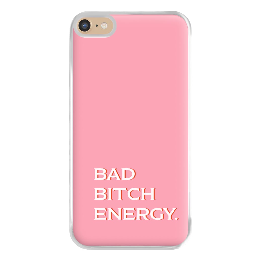 Bad Bitch Energy - Hot Girl Summer Phone Case for iPhone 6 Plus / 7 Plus / 8 Plus