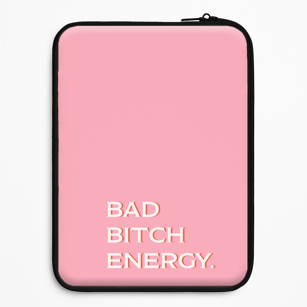Bad Bitch Energy - Hot Girl Summer Laptop Sleeve