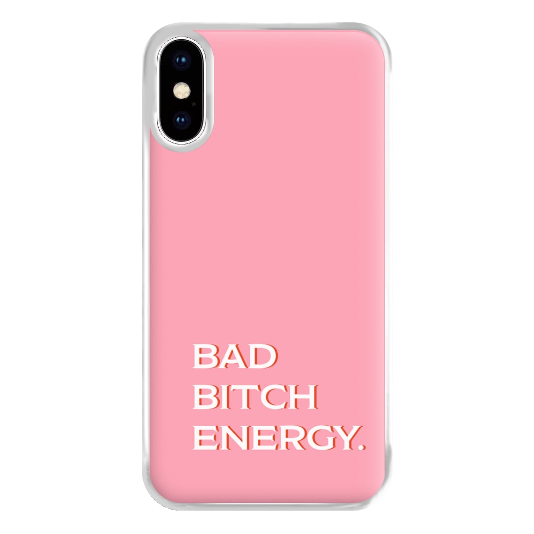 Bad Bitch Energy - Hot Girl Summer Phone Case for iPhone XS Max