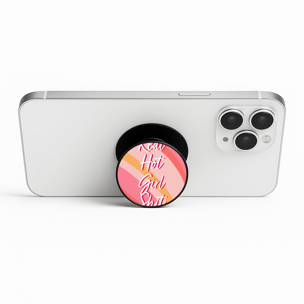 Hot Girl Shit - Hot Girl Summer Phone Stand
