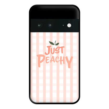 Just Peachy - Hot Girl Summer Phone Case for Google Pixel 6a