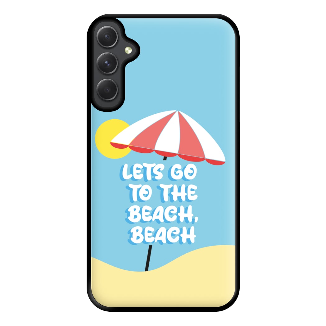 Lets Go To The Beach - Summer Quotes Phone Case for Galaxy A14