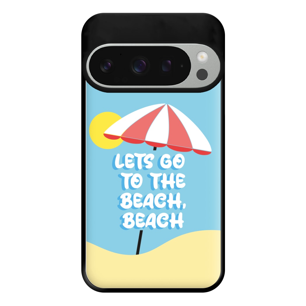 Lets Go To The Beach - Summer Quotes Phone Case for Google Pixel 9 Pro XL