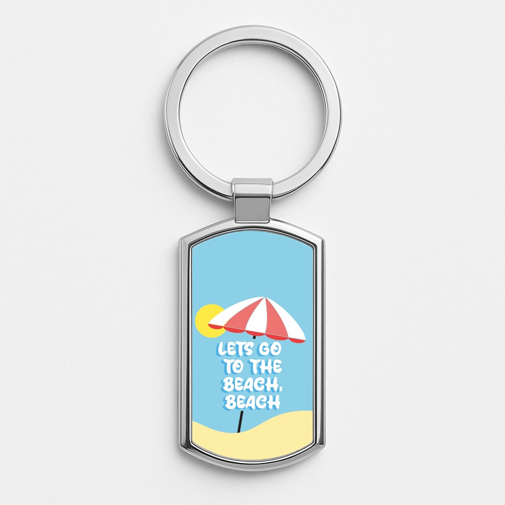 Lets Go To The Beach - Summer Quotes Luxury Keyring