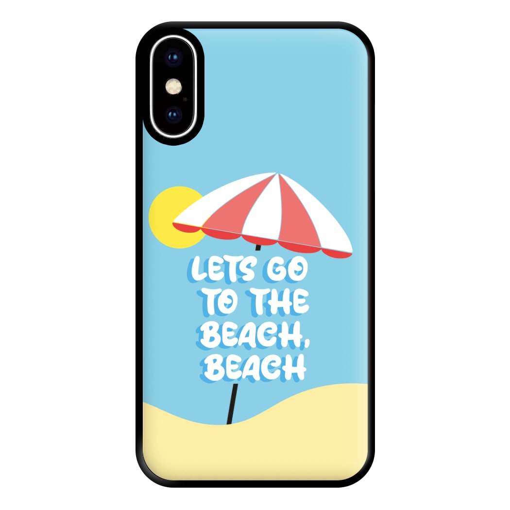 Lets Go To The Beach - Summer Quotes Phone Case for iPhone XS Max