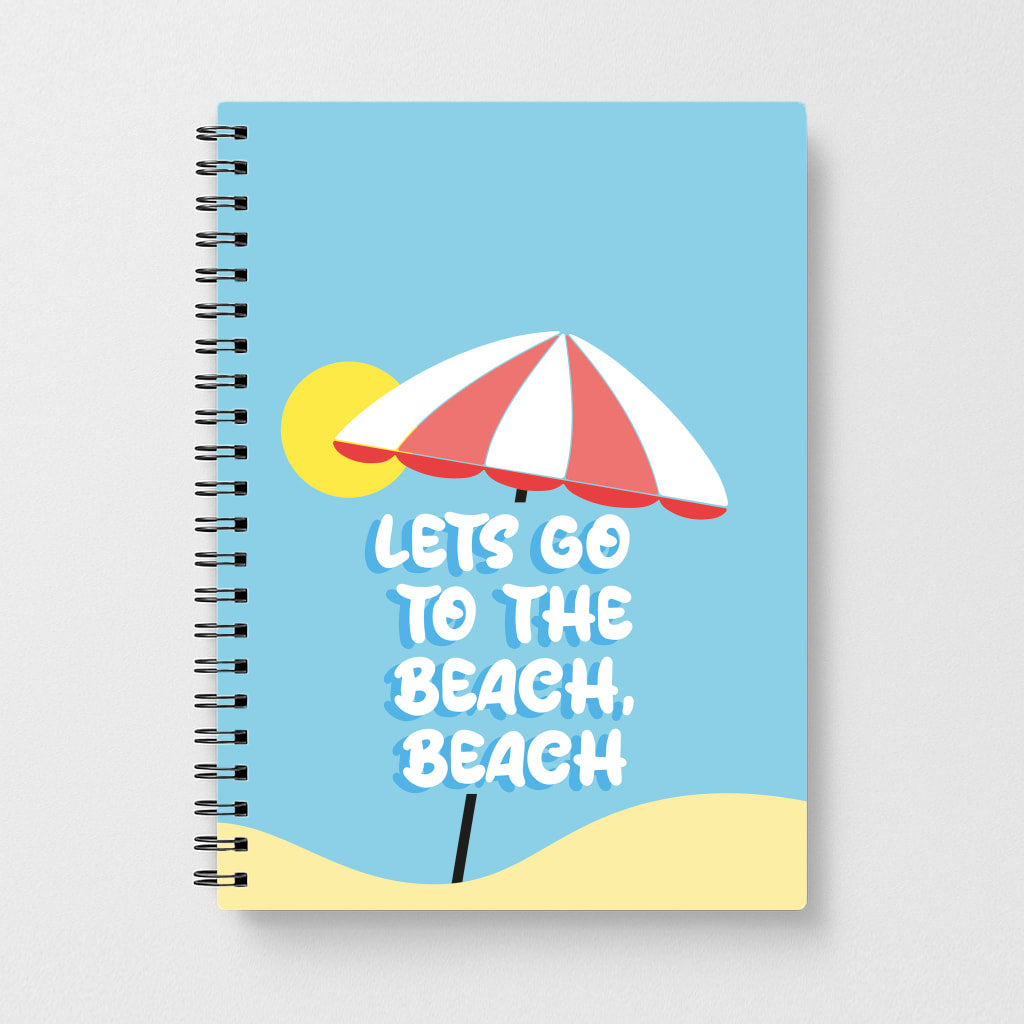 Lets Go To The Beach - Summer Quotes Notebook