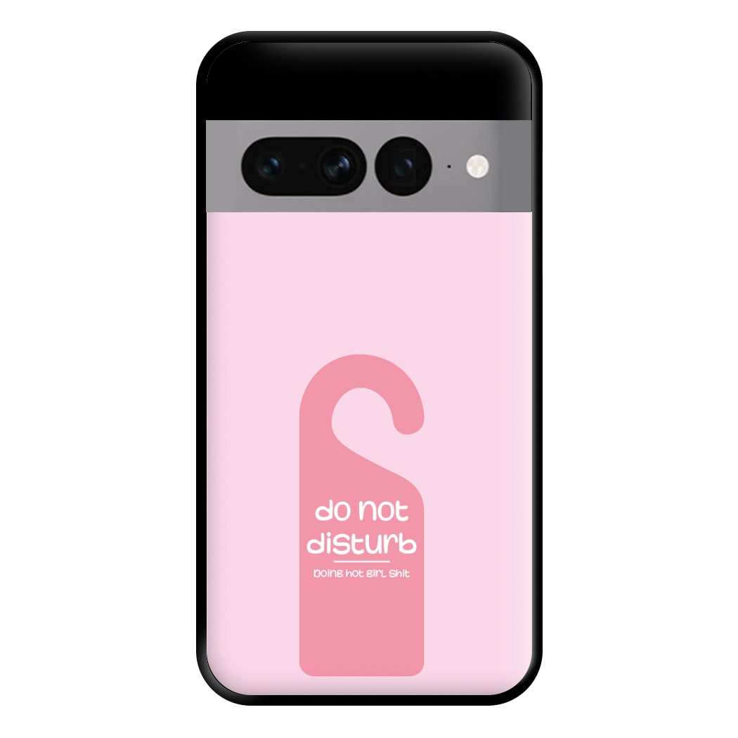 Do Not Disturb - Summer Quotes Phone Case for Google Pixel 7 Pro