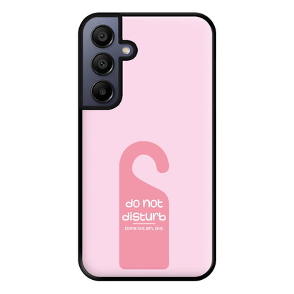 Do Not Disturb - Summer Quotes Phone Case for Galaxy A15