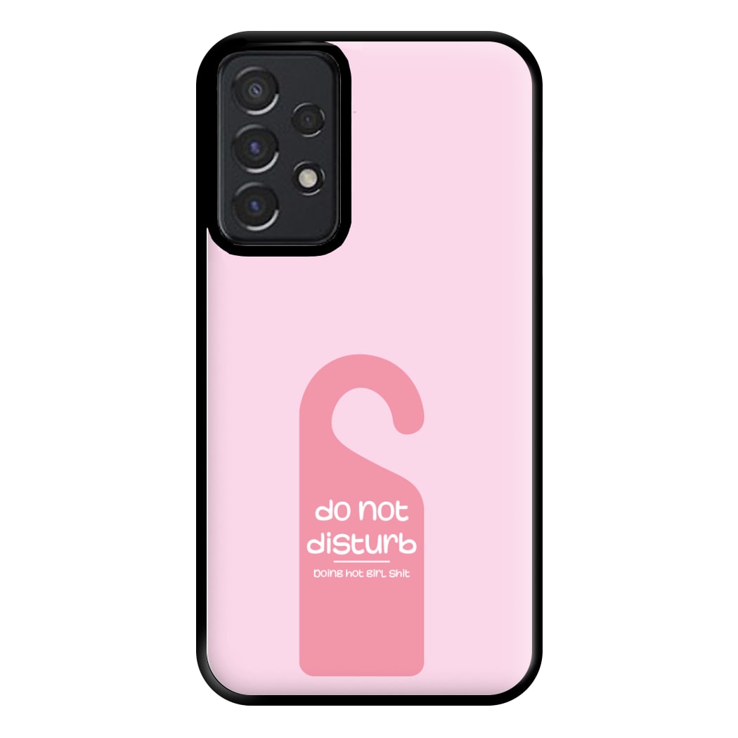 Do Not Disturb - Summer Quotes Phone Case for Galaxy A52 / A52s