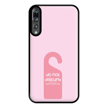 Do Not Disturb - Summer Quotes Phone Case for Huawei P20 Pro