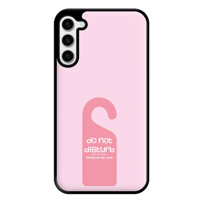 Do Not Disturb - Summer Quotes Phone Case for Galaxy S23 Plus